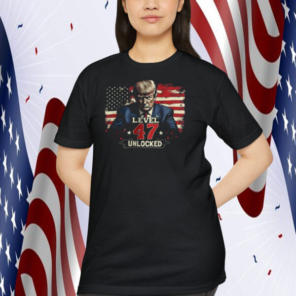 Trump President Level 47 Unlocked 2024 Shirt