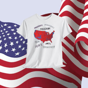 Trump Prosperity Democracy Freedom Truth Unity Peace Opportunity Shirt