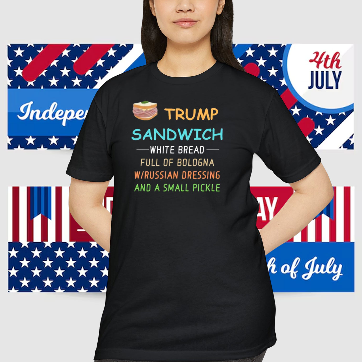 Trump Sandwich White Bread Full Of Bologna W/Russian Dressing And A Small Pickle Shirt