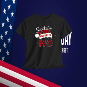 Trump Santa's Favorite Ho Christmas Shirt