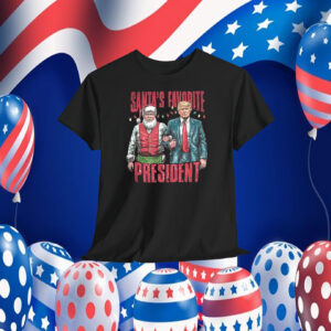 Trump Santa's Favorite President 2024 T-Shirt