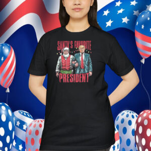 Trump Santa's Favorite President 2024 T-Shirt