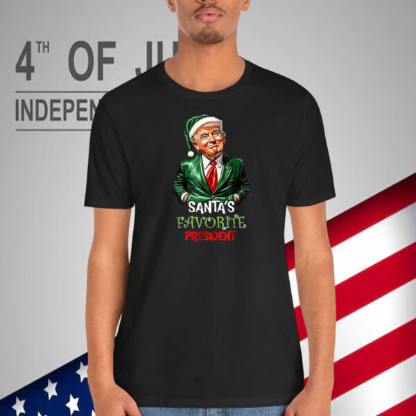 Trump Santa's Favorite President Shirts