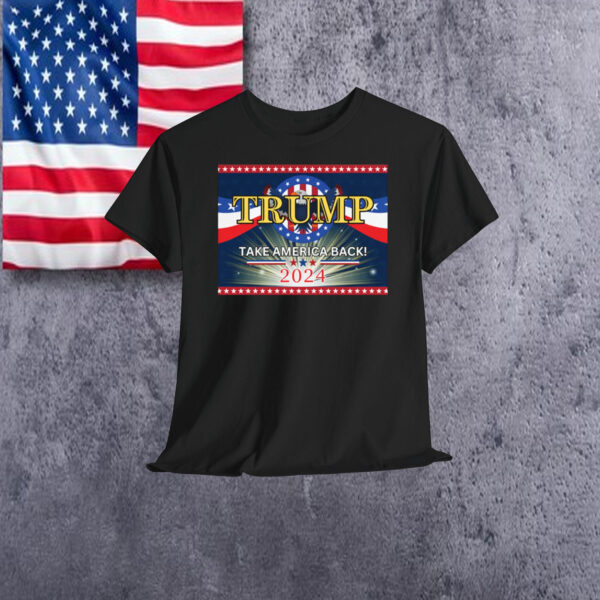 Trump Take America Back! 2024 President Shirts