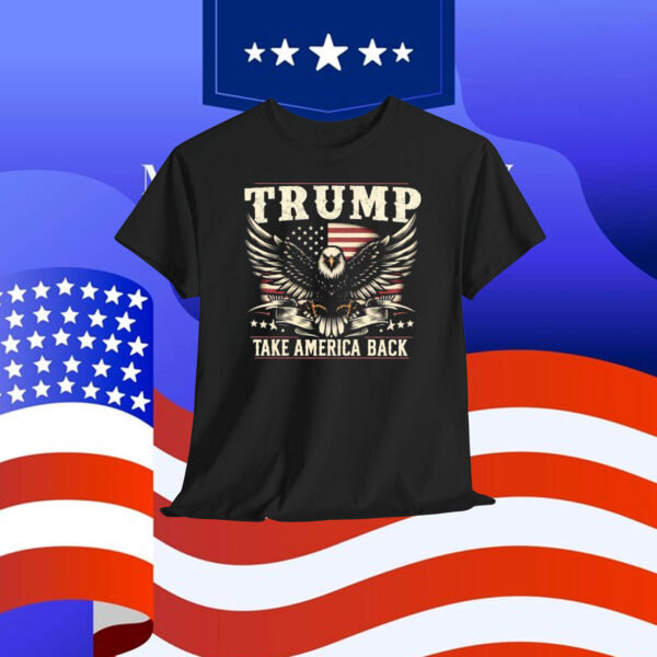 Trump Take America Back USA Shirt