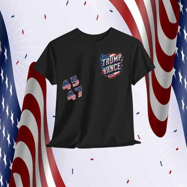 Trump Vance 2024 45-47 Shirt