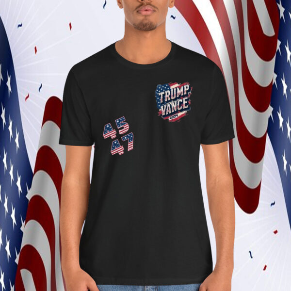 Trump Vance 2024 45-47 Shirt