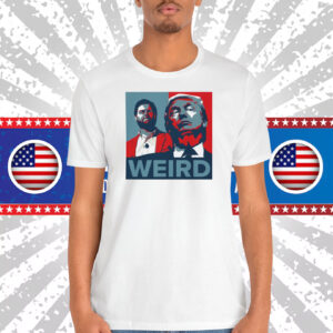 Trump & Vance Is Weird Shirt