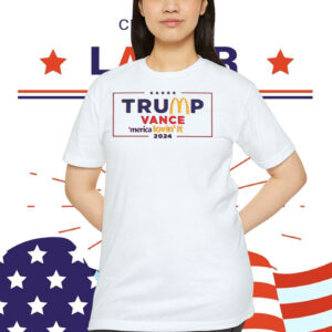 Trump Vance 'Merica Lovin' It 2024 Shirt