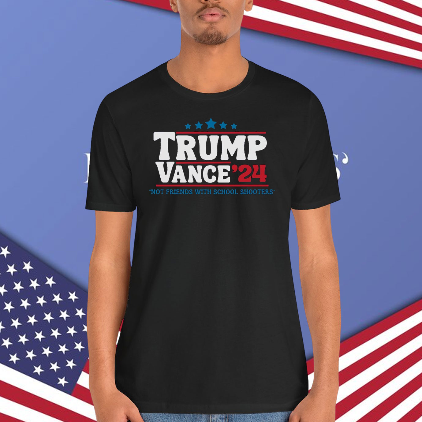 Trump Vance Not Friends With School Shooters Shirt