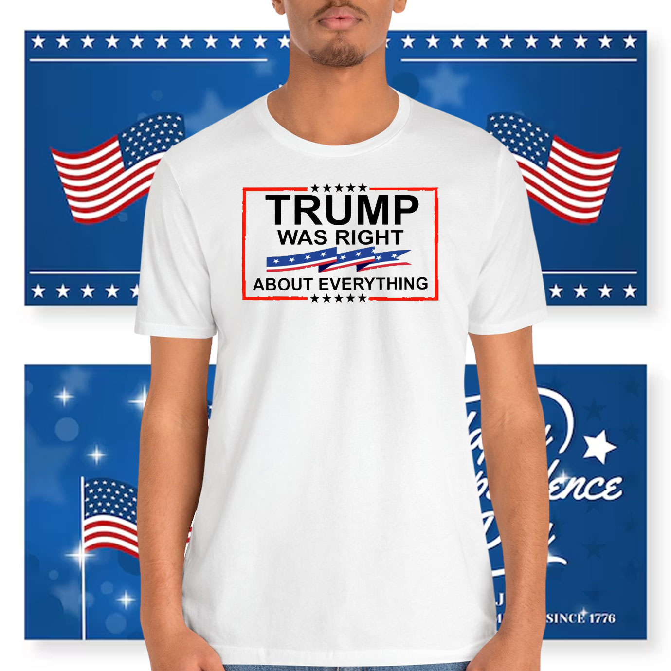 Trump Was Right About Everything Shirt