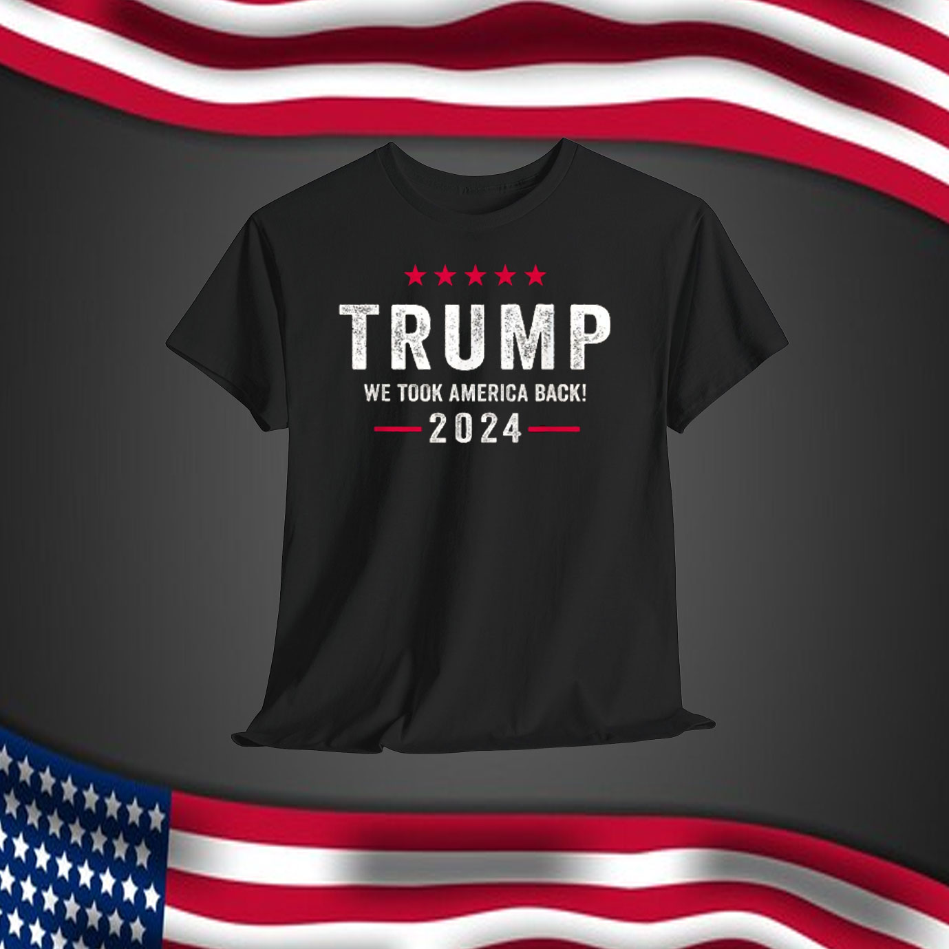 Trump We Took America Back 2024 Shirt