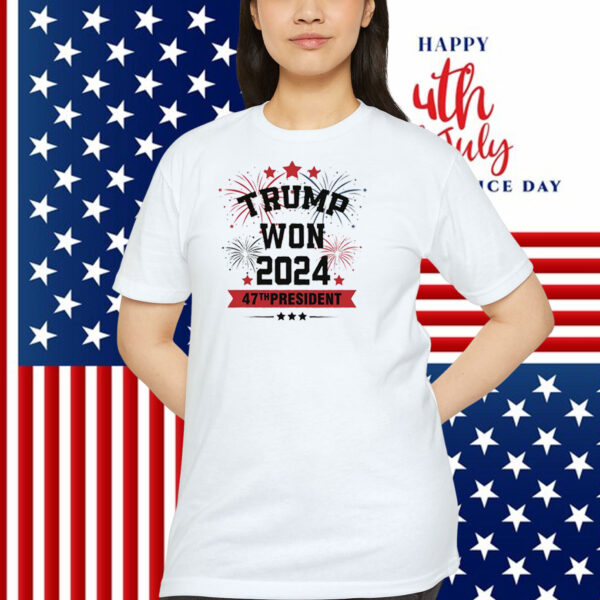 Trump Won 2024 47th President Firework Shirts