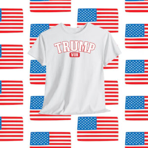 Trump Won 2024 America T-Shirt