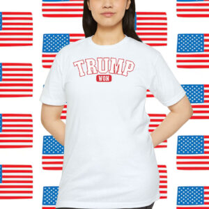 Trump Won 2024 America T-Shirt