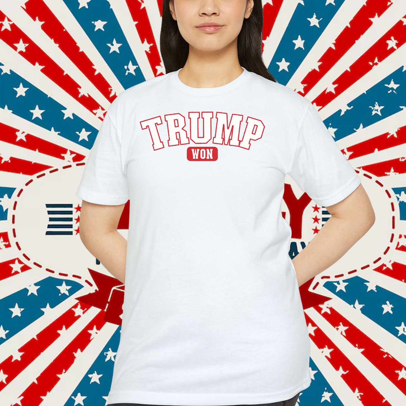 Trump Won 2024 President Shirt