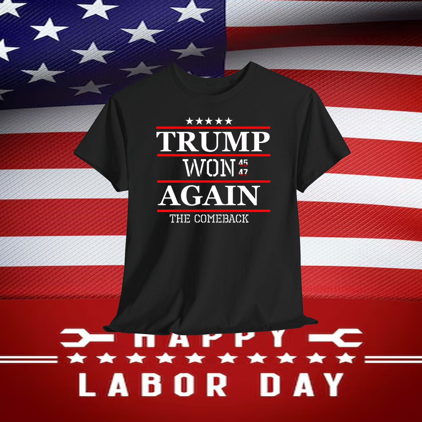 Trump Won 45-47 Again The Comeback 2024 Shirt