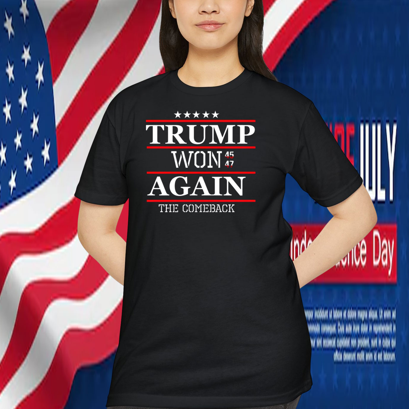 Trump Won 45 47 Again The Comeback Shirt