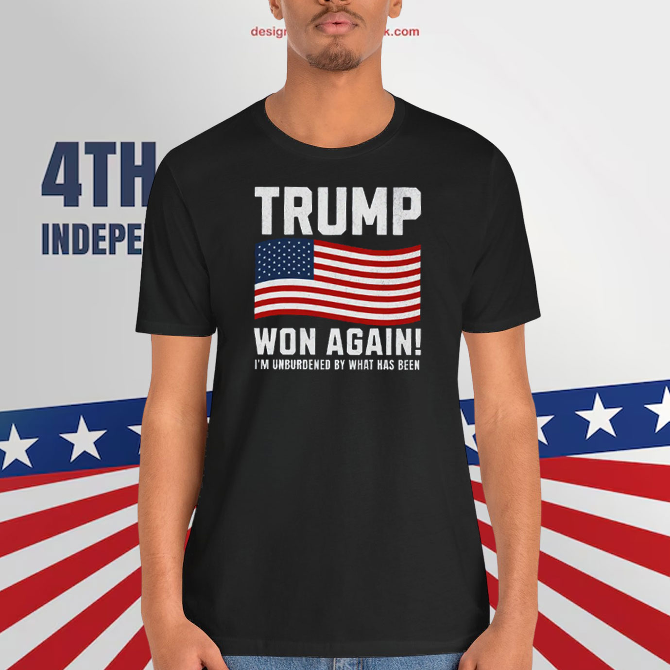 Trump Won Again! I'm Unburdened By What Has Been Shirt