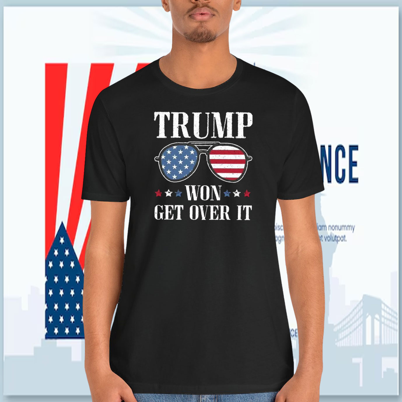 Trump Won Get OVer It T-Shirt