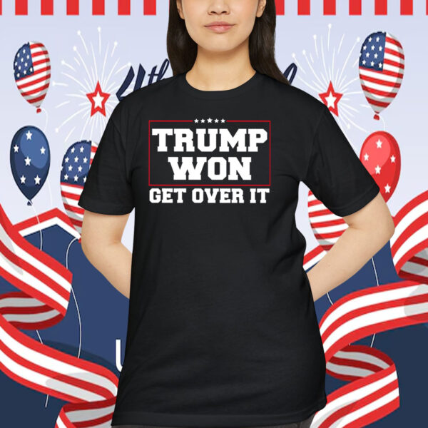 Trump Won Get Over It 2024 Shirt