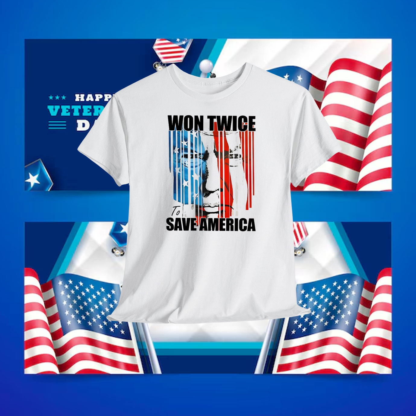 Trump Won Twice To Save America Shirt