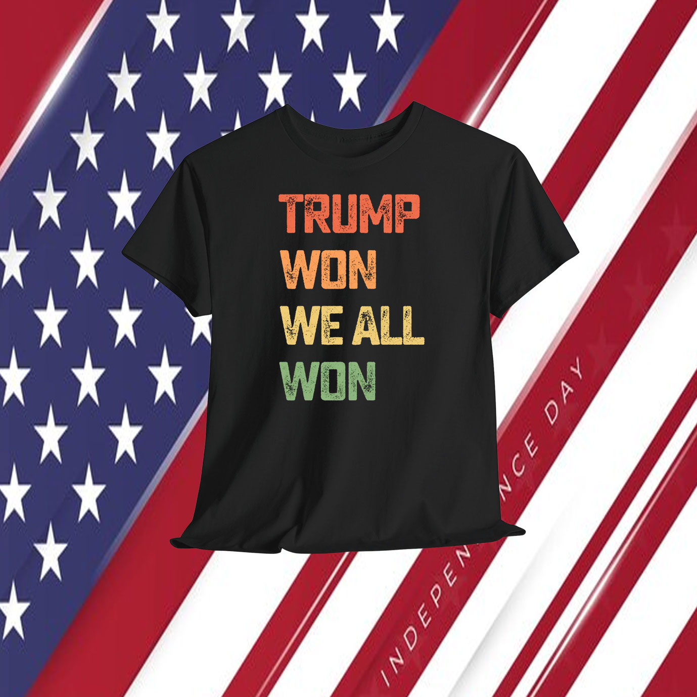 Trump Won We All Won Unisex Shirt