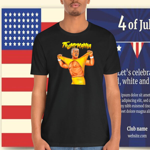 Trumpmania Wrestling Meme 2024 Shirt
