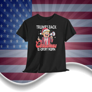 Trump's Back Christmas Is Great Again 2024 Shirt