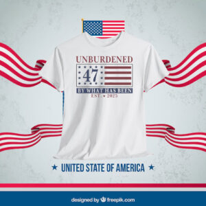 Unburdened 47 America By What Has Been Trump EST. 2025 Shirt