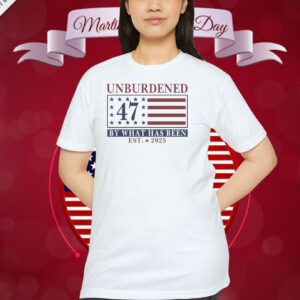Unburdened By What Has Been Trump EST. 2024 Shirt