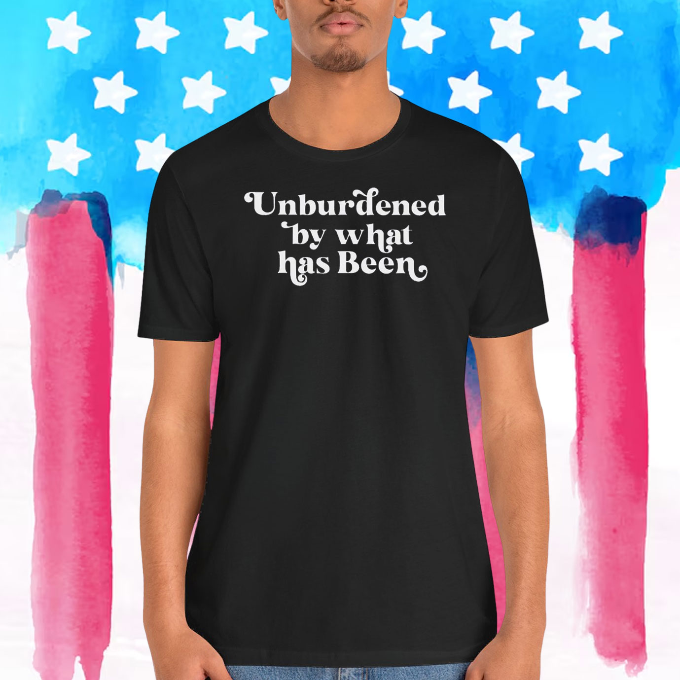 Unburdened By What Has Been Trump Shirt