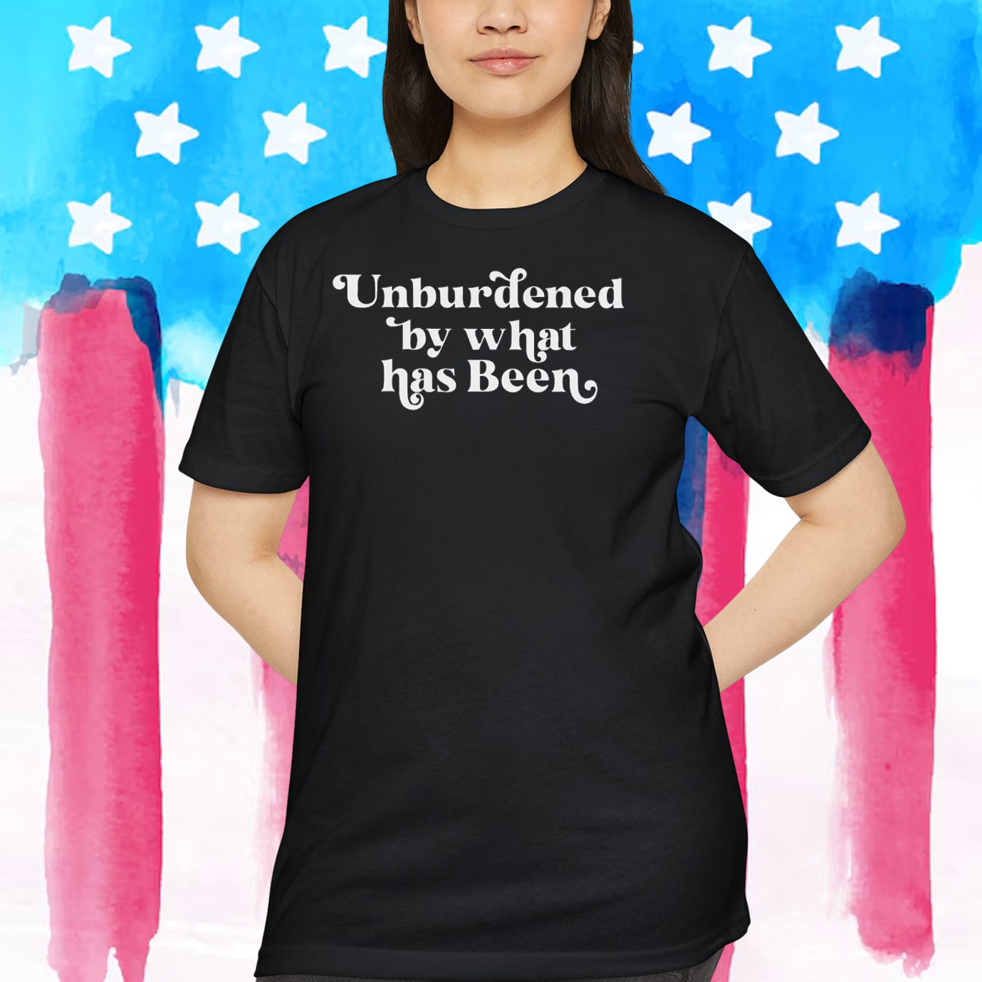 Unburdened By What Has Been Trump Shirt