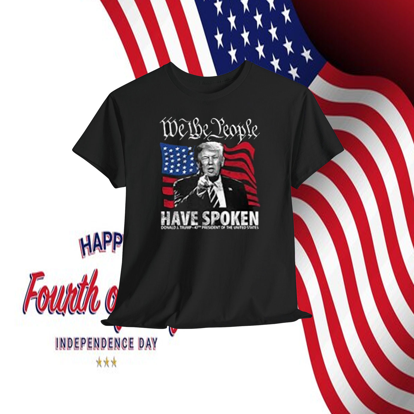 We The People Have Spoken Donald Trump Shirt