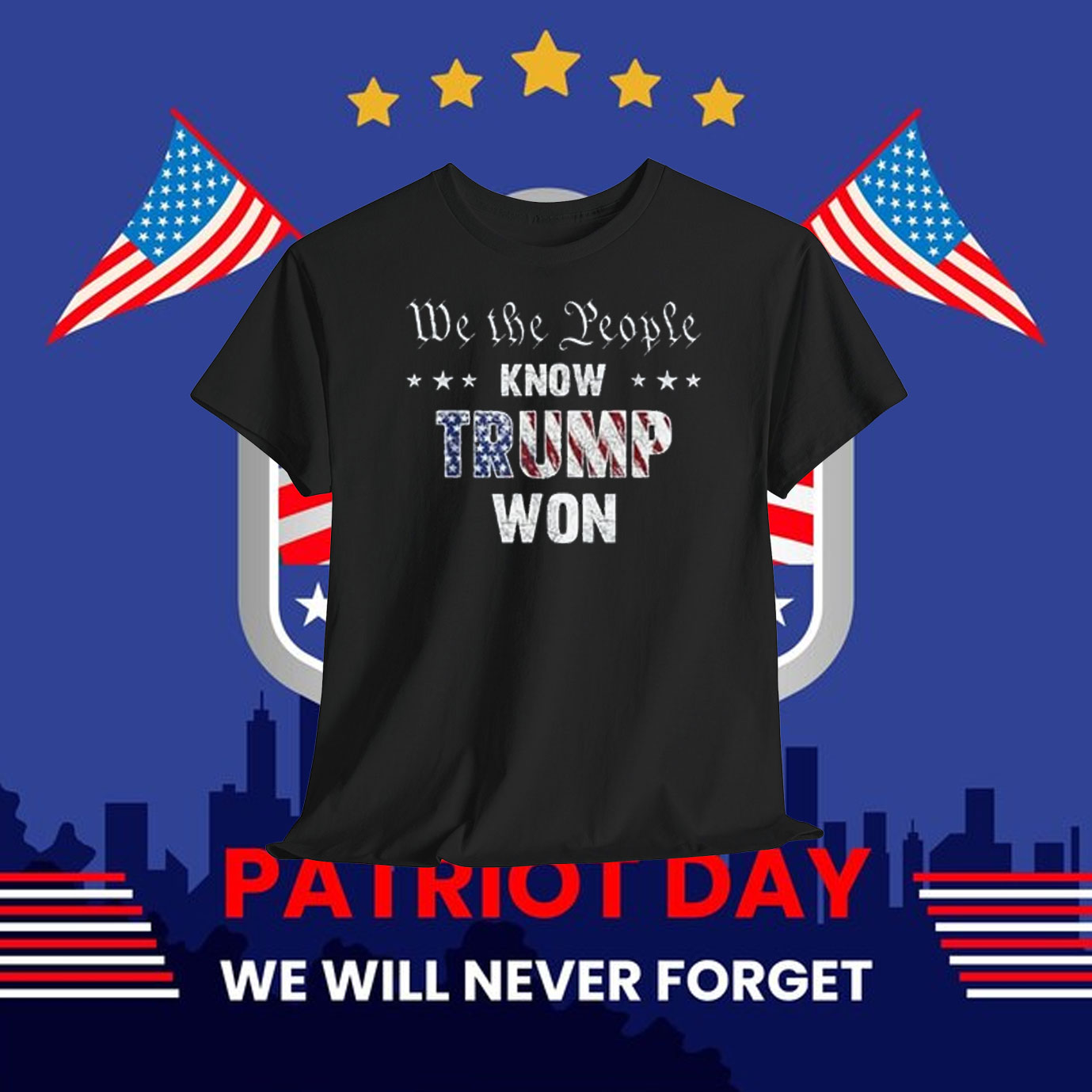 We The People Know Trump Won 2024 Shirt