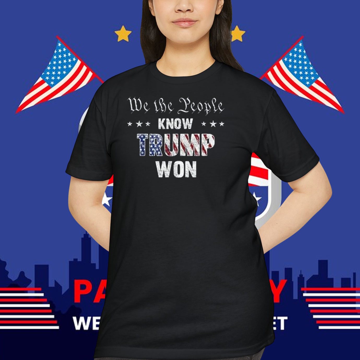 We The People Know Trump Won 2024 Shirt
