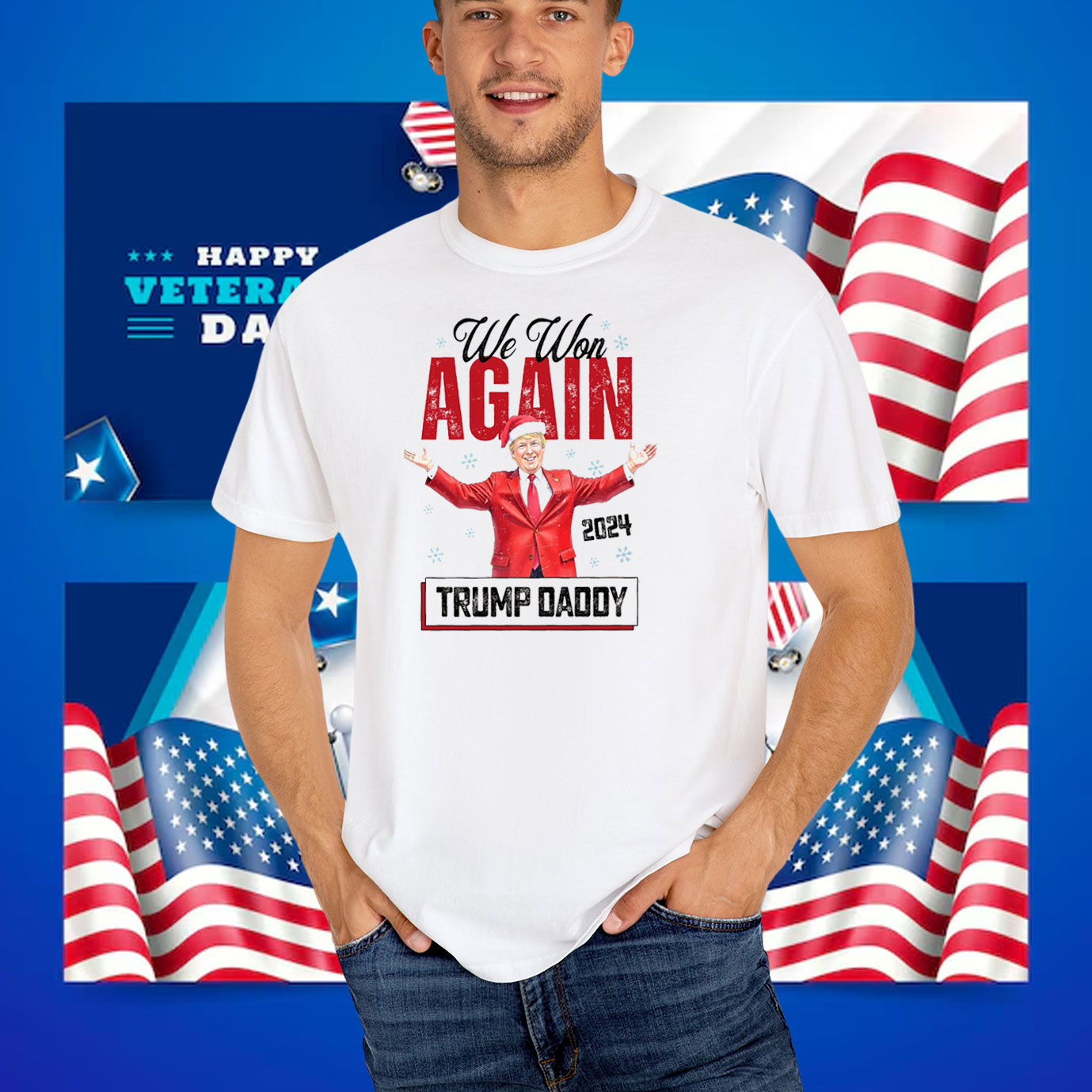 We Won Again Trump Daddy 2024 Shirt