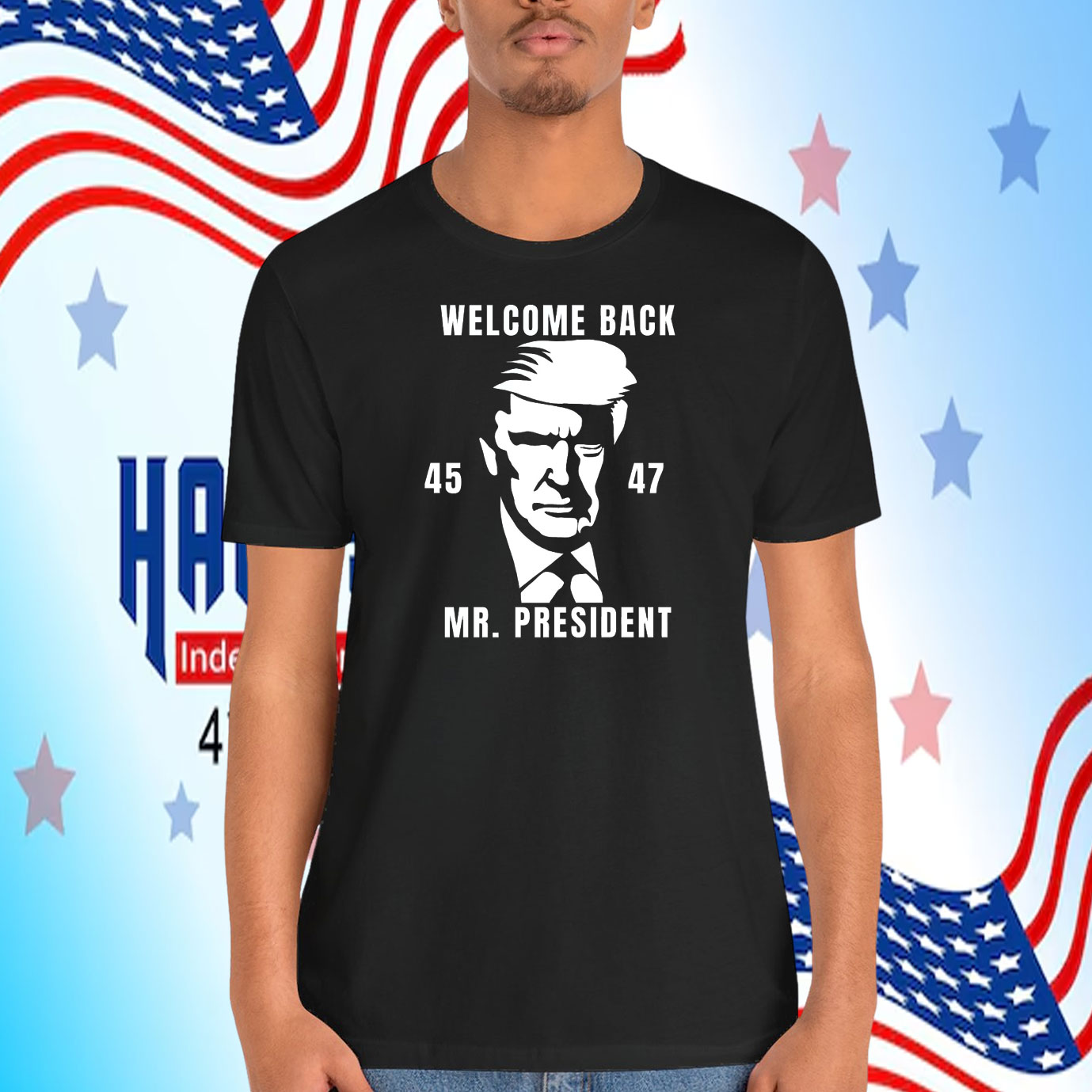Welcome Back Trump 45-47 Mr. President Shirt