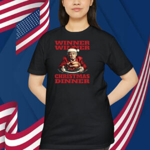 Winer Winer Trump 47 Christmas Dinner Shirt