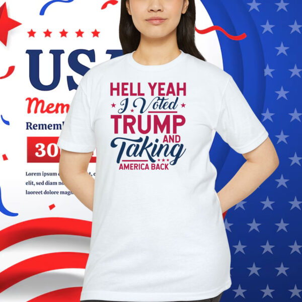 Hell Yeah J Vote Trump And Taking America Back Shirt