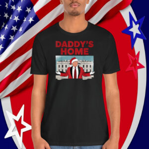 Funny Daddy's Home Trump Christmas Shirt