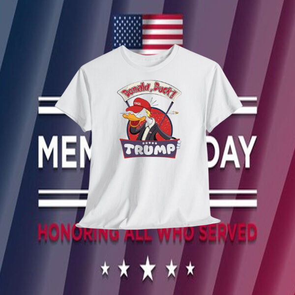 Funny Donald. Duck! Trump Shirt
