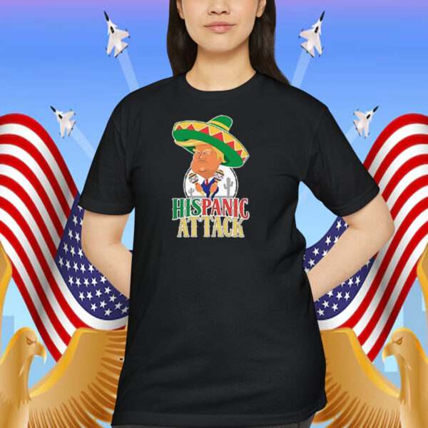 Funny Trump Hispanic At Tack Shirt