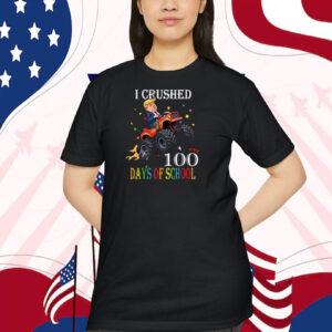Funny Trump I Crushed Trump 100 Days Of School Shirt