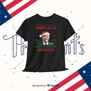Funny Trump MAGA-La-La Shirt