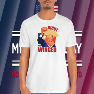 Funny Trump Right Winged Shirt