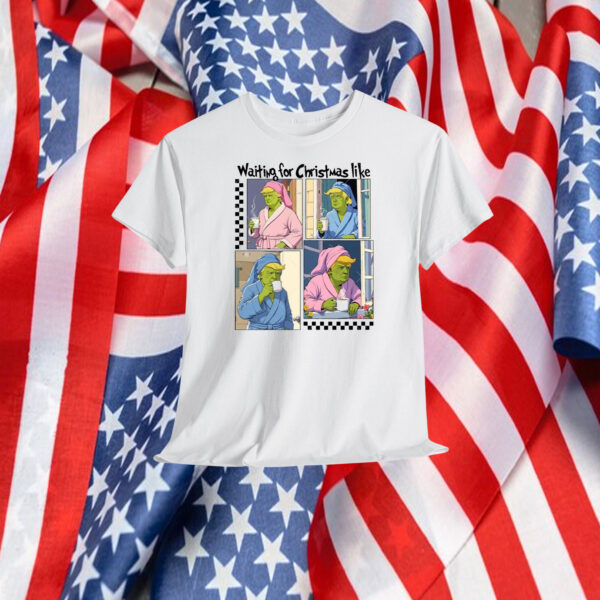 Funny Trump Santa Waiting For Christmas Like Shirt
