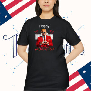 Happy Trump Valentine's Day Shirt
