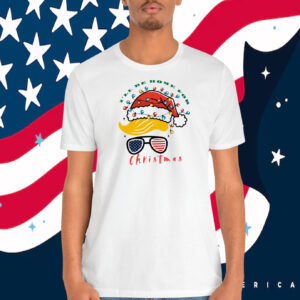 I'll Be Home For Christmas Trump America Shirts