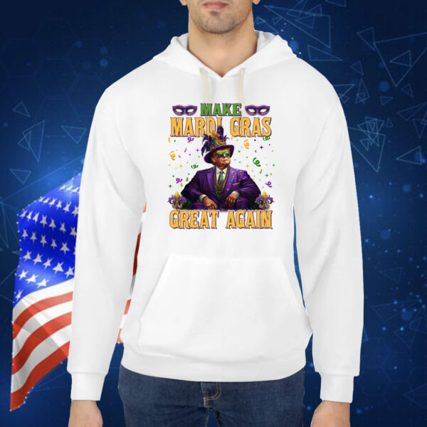 Make Mardi Gras Great Again Trump New Year Shirt